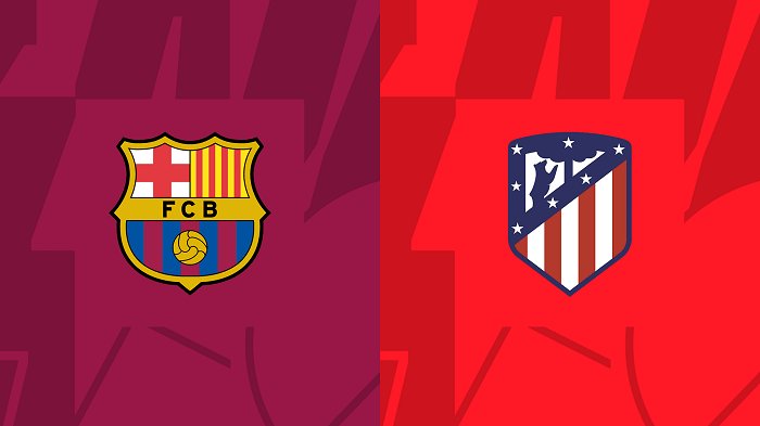 Nhận định, soi kèo Barcelona vs Atletico Madrid, 3h ngày 4/12