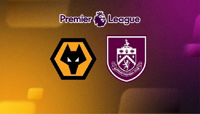 Nhận định, soi kèo Wolves vs Burnley, 02h30 ngày 06/12