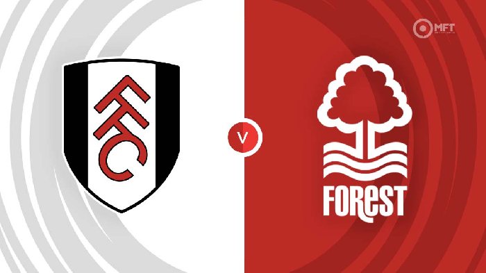 Nhận định, soi kèo Fulham vs Nottingham, 02h30 ngày 07/12