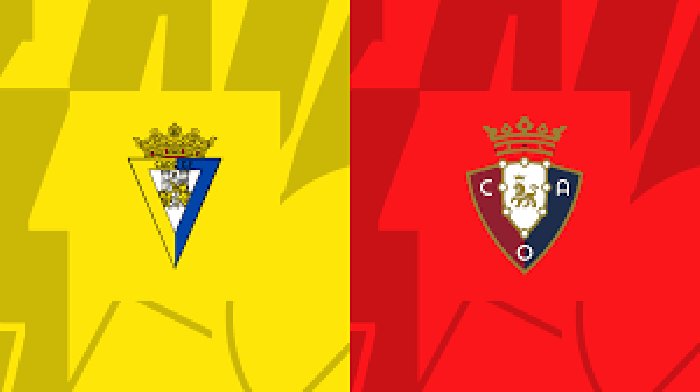 Nhận định, soi kèo Cadiz vs Osasuna, 00h30 ngày 11/12