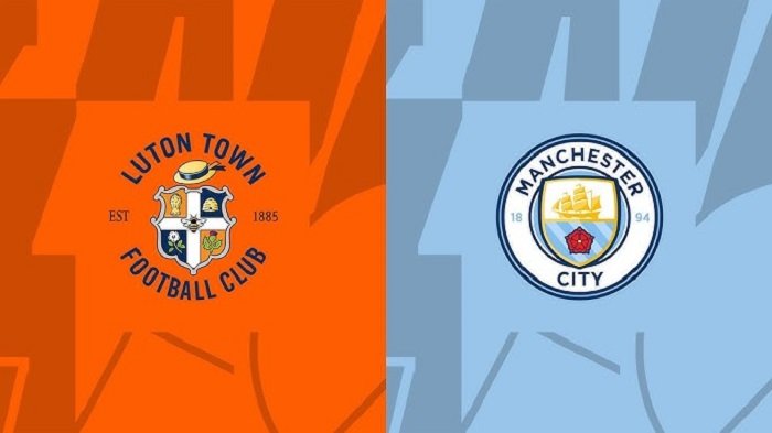 Nhận định, soi kèo Luton Town vs Man City, 21h ngày 10/12