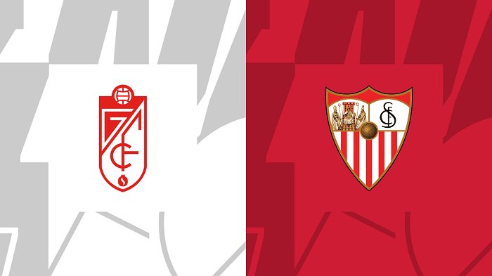 Nhận định, soi kèo Granada vs Sevilla, 03h30 ngày 20/12