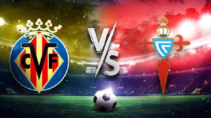 Nhận định, soi kèo Villarreal vs Celta Vigo, 03h30 ngày 21/12