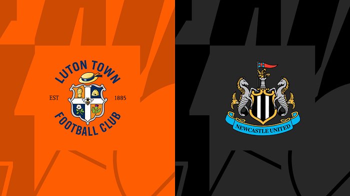 Nhận định, soi kèo Luton Town vs Newcastle, 22h00 ngày 23/12