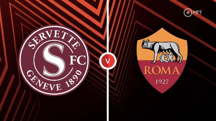 Nhận định, soi kèo Servette vs AS Roma, 03h00 ngày 01/12